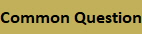 Common Questions